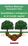 SENSIBILIDAD E INTELIGENCIA EN EL MUNDO VEGETAL. 9788416252312