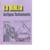 LA BIBLIA - ANTIGUO TESTAMENTO. 9788416540907