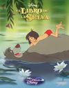 EL LIBRO DE LA SELVA (MIS CLÁSICOS DISNEY)