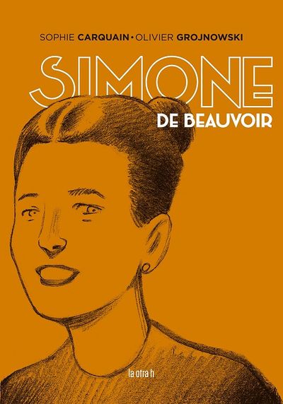 SIMONE DE BEAUVOIR. 9788416763825