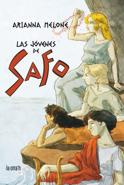 LAS JÓVENES DE SAFO. 9788416763887