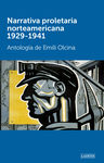 NARRATIVA PROLETARIA NORTEAMERICANA 1929-1941. 9788416783281