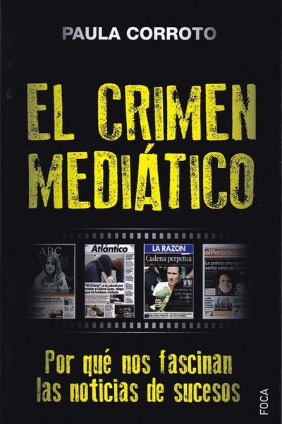 EL CRIMEN MEDIÁTICO. 9788416842469