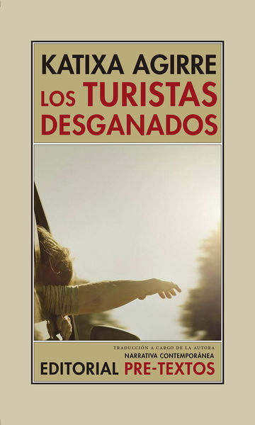 LOS TURISTAS DESGANADOS