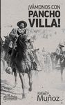 ­VAMONOS CON PANCHO VILLA!