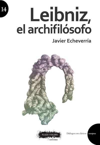 LEIBNIZ, EL ARCHIFILÓSOFO. 9788417121723