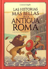 LAS HISTORIAS MÁS BELLAS DE LA ANTIGUA ROMA. 9788417127442