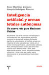 INTELIGENCIA ARTIFICIAL Y ARMAS LETALES AUTONOMAS