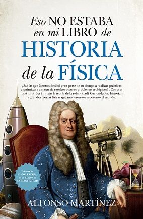 ESO NO ESTABA (LEB) HIST. DE LA FÍSICA. 9788417547295