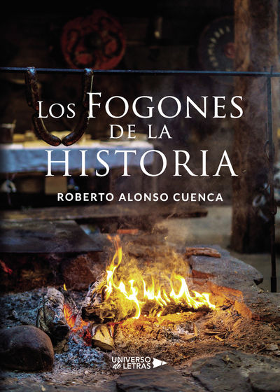LOS FOGONES DE LA HISTORIA