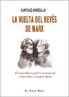 LA VUELTA DEL REVÉS DE MARX. 9788417700928