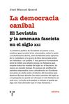DEMOCRACIA CANIBAL EL LEVIATAN LA AMENAZA FASCISTA