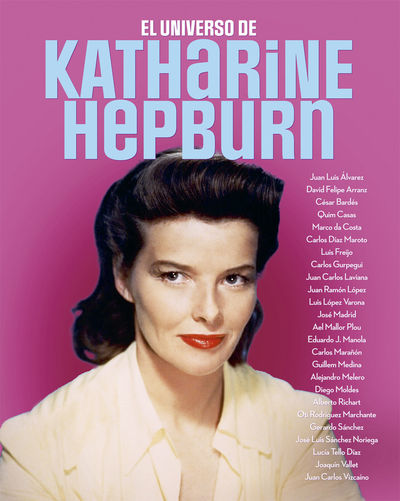 EL UNIVERSO DE KATHARINE HEPBURN. 9788418181658