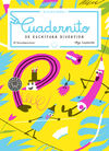 CUADERNITO DE ESCRITURA DIVERTIDA, VOLUMEN 3. 9788418187186