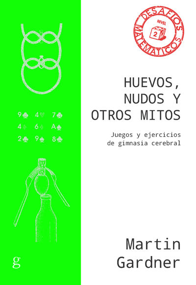 HUEVOS, NUDOS Y OTROS MITOS (NE). 9788418193002