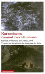 NARRACIONES ROMÁNTICAS ALEMANAS. 9788418218729
