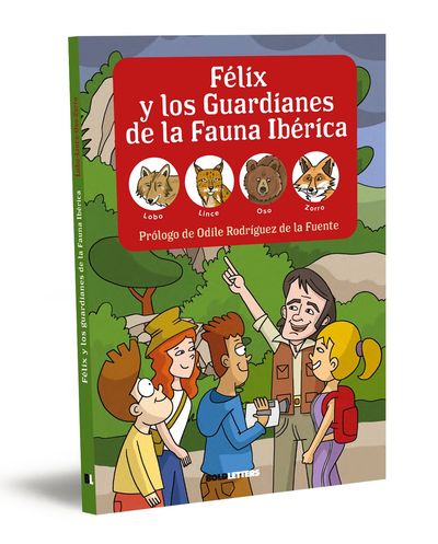 FELIX Y LOS GUARDIANES FAUNA IBERICA LOB. 9788418246579