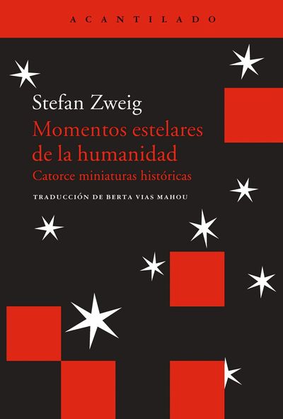 MOMENTOS ESTELARES DE LA HUMANIDAD