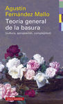 TEORÍA GENERAL DE LA BASURA- RÚSTEGA. 9788418526046