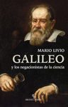 GALILEO Y LOS NEGACIONISTAS DE LA CIENCIA. 9788418550546