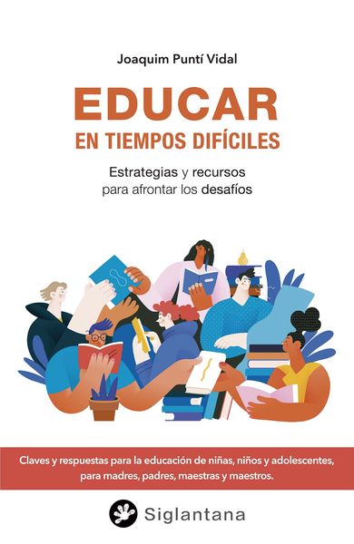 EDUCAR EN TIEMPOS DIFÍCILES. 9788418556395