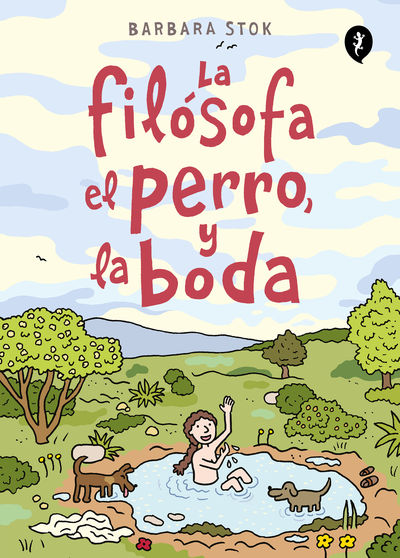 FILÓSOFA, EL PERRO Y LA BODA, LA. 9788418621291