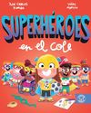 SUPERHÉROES EN EL COLE. 9788418687426