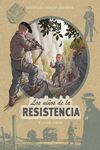 LOS NIÑOS DE LA RESISTENCIA 8. LUCHAR O MORIR. 9788418715853