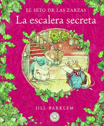 EL SETO DE LAS ZARZAS. LA ESCALERA SECRETA.. 9788418733406