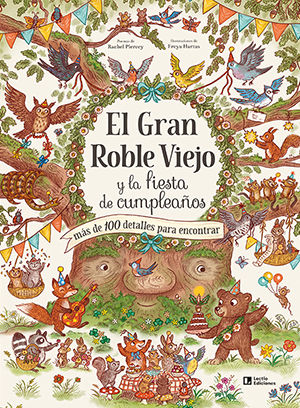 EL GRAN ROBLE VIEJO Y LA FIESTA DE CUMPLEAÑOS. 9788418735295