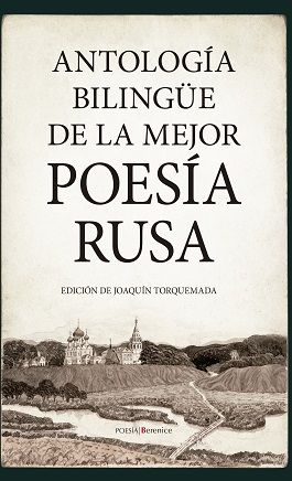 ANTOLOGÍA BILINGÜE DE LA MEJOR POESÍA RUSA. 9788418757372