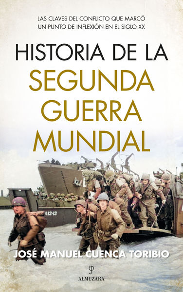 HISTORIA DE LA SEGUNDA GUERRA MUNDIAL. 9788418952364