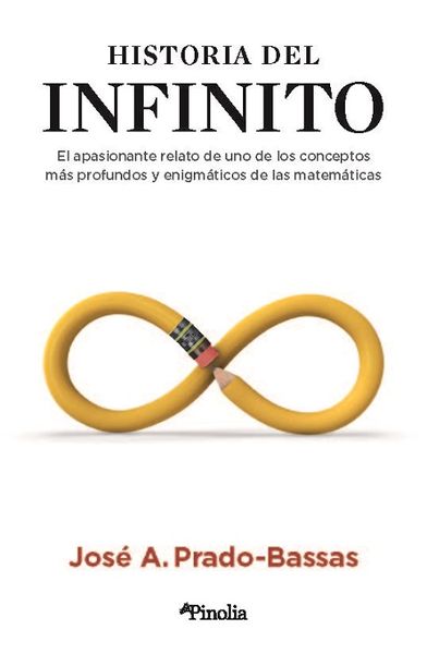 HISTORIA DEL INFINITO. 9788418965081