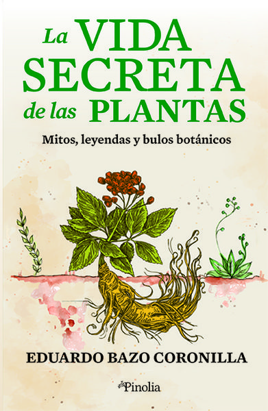 LA VIDA SECRETA DE LAS PLANTAS. 9788418965517