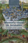 MEMORIA VISUAL DE JERUSALÉN. 9788418981500