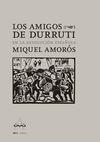 LOS AMIGOS DE DURRUTI EN LA REVOLUCIÓN ESPAÑOLA. 9788418998072