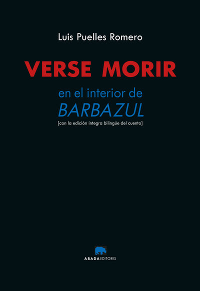 VERSE MORIR. EN EL INTERIOR DE BARBAZUL. 9788419008602