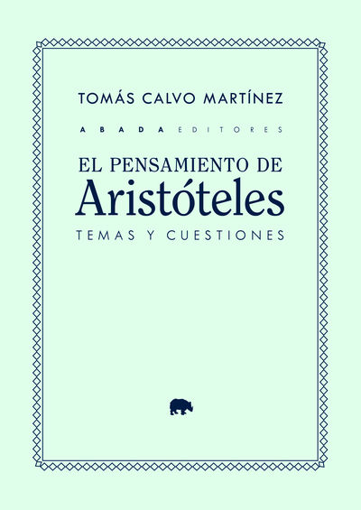 EL PENSAMIENTO DE ARISTÓTELES: TEMAS Y CUESTIONES