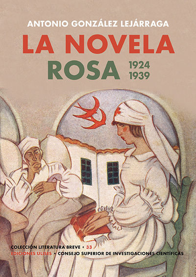 NOVELA ROSA, LA. 1924-1939