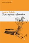 UNA ESCRITORA EN LA COCINA. 9788419089496