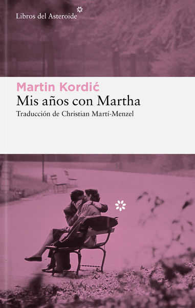 MIS AÑOS CON MARTHA. 9788419089816