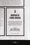 MORIRÁN DE FORMA INDIGNA. 9788419119162