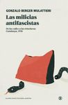 LAS MILICIAS ANTIFASCISTAS. 9788419160171