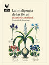 LA INTELIGENCIA DE LAS FLORES. 9788419168016