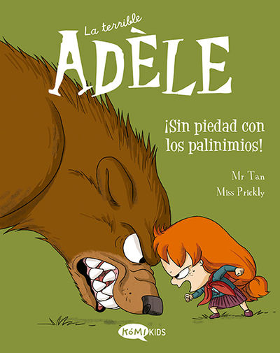 LA TERRIBLE ADÈLE VOL.7 ¡SIN PIEDAD CON LOS PAVINIMIOS!. 9788419183088