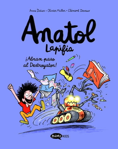 ANATOL LAPIFIA VOL. 7 - ¡ABRAN PASO AL DESTROYATOR!. 9788419183538