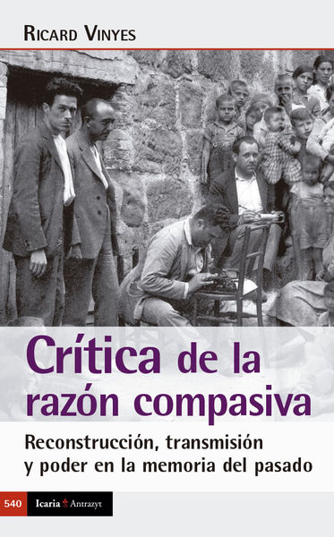 CRITICA DE LA RAZON COMPASIVA. 9788419200860