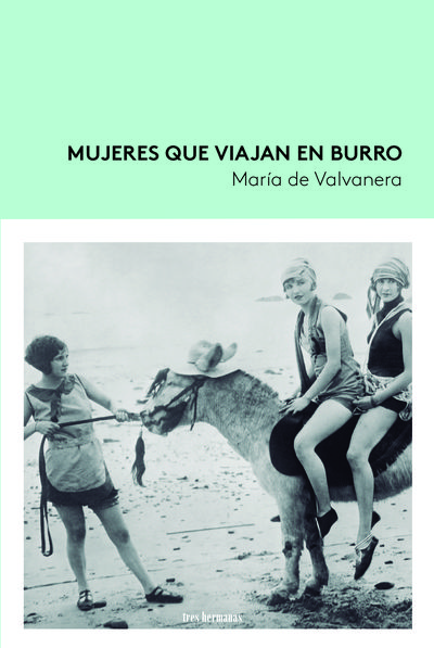 MUJERES QUE VIAJAN EN BURRO. 9788419243195