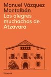 LOS ALEGRES MUCHACHOS DE ATZAVARA. 9788419311627