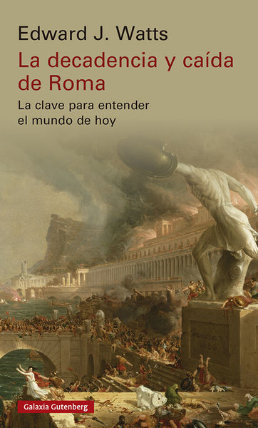 DECADENCIA Y CAÍDA DE ROMA, LA